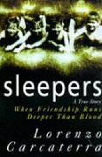 Sleepers - Lorenzo Carcaterra 9780099628712, Boeken, Verzenden, Gelezen, Lorenzo Carcaterra