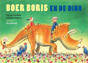 Vertelplaten Boer Boris En De Dino | Ted Lieshout | Nieuw, Ophalen of Verzenden, Nieuw, Ted Lieshout