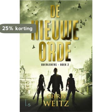 De nieuwe orde / Overlevers / 2 - Chris Weitz 9789021807850, Boeken, Verzenden, Gelezen, Chris Weitz