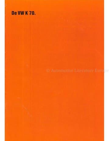 1971 VOLKSWAGEN K70 BROCHURE NERERLANDS, Boeken, Nieuw, Volkswagen, Author