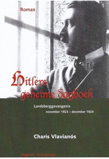 Hitlers geheime dagboek | 9789082735666 | Charis Vlavianós, Ophalen of Verzenden, Zo goed als nieuw, Charis Vlavianós