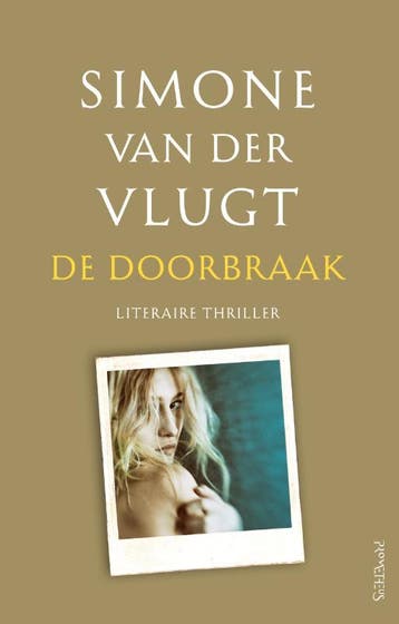 De doorbraak - Simone van der Vlugt 9789044633306, Verzenden, Zo goed als nieuw, Simone van der Vlugt