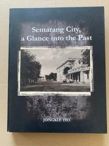 Semarang City - Historische Fotos Koloniale periode en erna, Zo goed als nieuw, Azië
