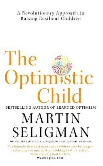 9781473684331 The Optimistic Child Martin E. P. Seligman, Boeken, Verzenden, Nieuw, Martin E. P. Seligman