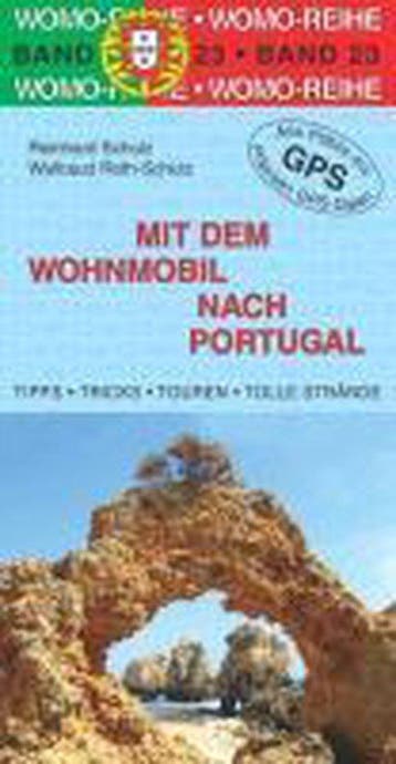 Mit dem Wohnmobil nach Portugal - Schulz, Verzenden, Gelezen