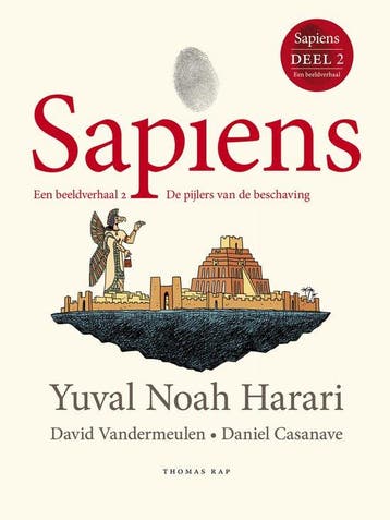 9789400408302 Sapiens. Een beeldverhaal 2 | Tweedehands, Verzenden, Zo goed als nieuw, Yuval Noah Harari