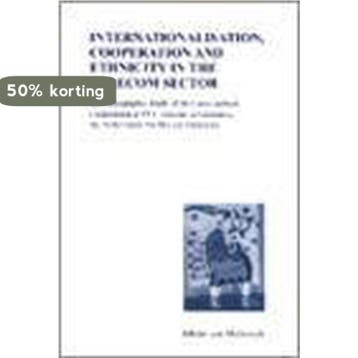 Internationalisation, cooperation and ethnicity in the, Verzenden, Gelezen, A. van Marrewijk