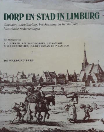 Dorp en stad in Limburg - Hekker, Boeken, Verzenden, Gelezen