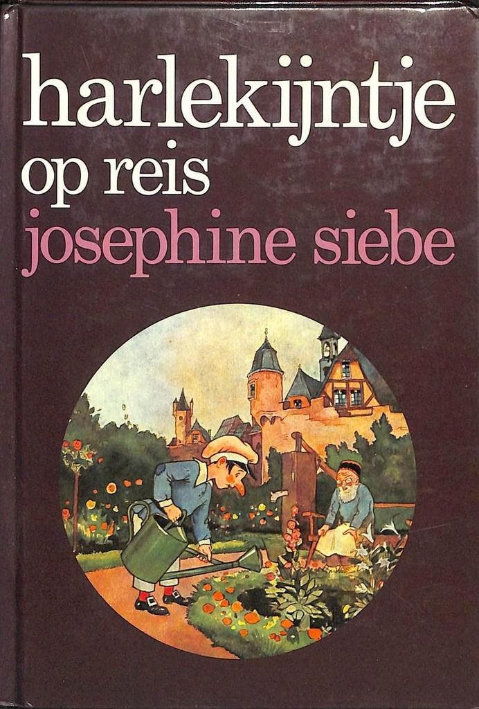 Harlekijntje op reis 9789026901171 Siebe, Boeken, Overige Boeken, Zo goed als nieuw, Verzenden
