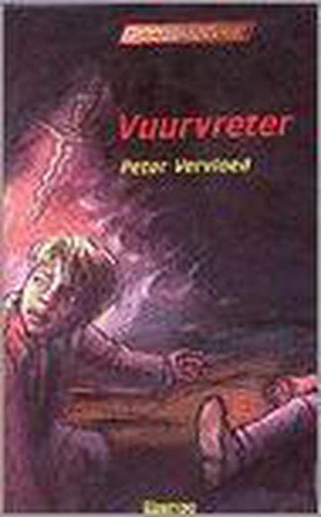 Vuurvreter / Hoogspanning! - Peter Vervloed 9789066922600, Verzenden, Gelezen, Peter Vervloed