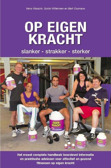 Op eigen kracht slanker-strakker-sterker - H. Wassink, Boeken, Verzenden, Gelezen, H. Wassink