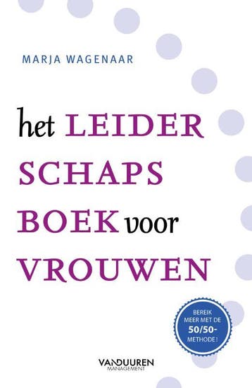 Het Leiderschapsboek Voor Vrouwen | Marja Wagenaar | Nieuw, Ophalen of Verzenden, Nieuw, Marja Wagenaar