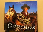 Prachtig Fotoboek - De Zuid-Amerikaanse Cowboys - Gauchos, Ophalen of Verzenden, Zo goed als nieuw