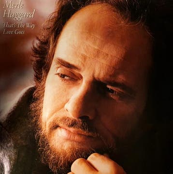Merle Haggard - Thats The Way Love Goes, Ophalen of Verzenden, Gebruikt