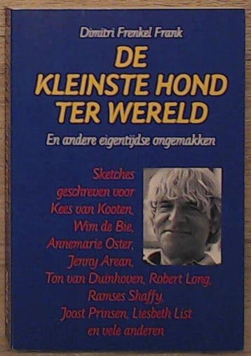 De kleinste hond ter wereld en andere eigentijdse ongemakken, Verzenden, Gelezen, D. Frenkel Frank