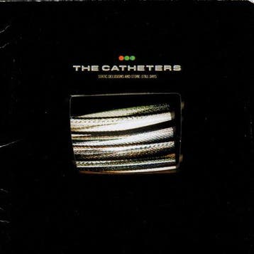 cd - The Catheters - Static Delusions And Stone-Still Days, Verzenden, Zo goed als nieuw