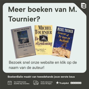 Eleazar, of De bron en de struik - M. Tournier 9789029045537, Verzenden, Gelezen, M. Tournier