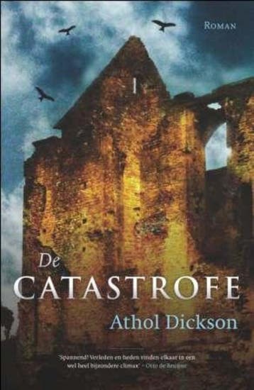 De catastrofe - Athol Dickson 9789043518796, Verzenden, Gelezen, Athol Dickson