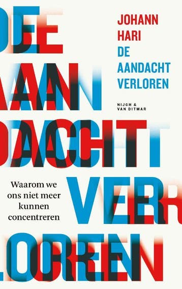 De aandacht verloren - Johann Hari 9789038809588, Verzenden, Gelezen, Johann Hari