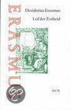 Lof der zotheid / Grote klassieken 9789061685753, Verzenden, Gelezen, Desiderius Erasmus