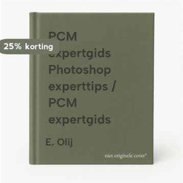 PCM expertgids Photoshop experttips / PCM expertgids - E., Verzenden, Gelezen, E. Olij