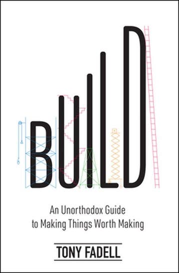 Build: An Unorthodox Guide to Making Things Worth Making, Verzenden, Zo goed als nieuw, Tony Fadell