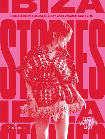 Ibiza stories - Lizzy van der Ligt 9789000371389, Verzenden, Zo goed als nieuw, Lizzy van der Ligt