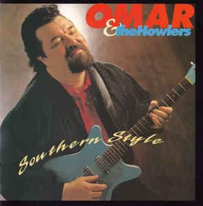 cd - Omar And The Howlers - Southern Style, Verzenden, Zo goed als nieuw