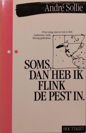 SOMS, DAN HEB IK FLINK DE PEST IN - André Sollie, Boeken, Verzenden, Zo goed als nieuw, André Sollie