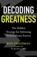Decoding Greatness 9781398503601 Ron Friedman, Boeken, Verzenden, Zo goed als nieuw, Ron Friedman