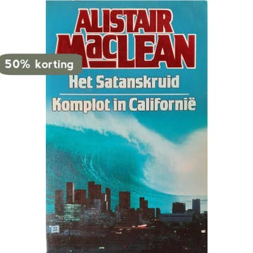Het satanskruid ; Komplot in Californië - Alistair MacLean, Verzenden, Gelezen, Alistair MacLean