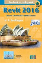 Revit / 2016 / Bouw Informatie Modelleren 9789072487971, Verzenden, Zo goed als nieuw, Ronald Boeklagen