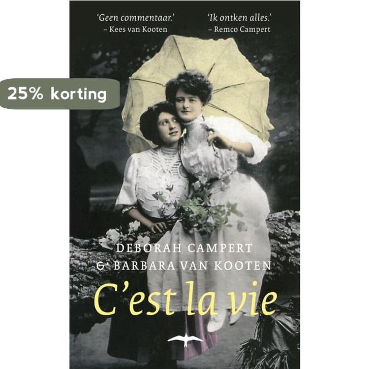 Cest la vie 9789400403413 Deborah Campert, Boeken, Romans, Gelezen, Verzenden