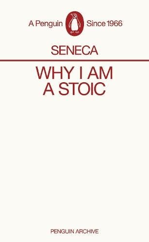 Why I Am A Stoic | Seneca | Nieuw, Ophalen of Verzenden, Nieuw, Seneca