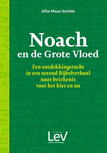 Noach, en de grote vloed. - Afke Maas-Smilde 9789077621035, Verzenden, Gelezen, Afke Maas-Smilde