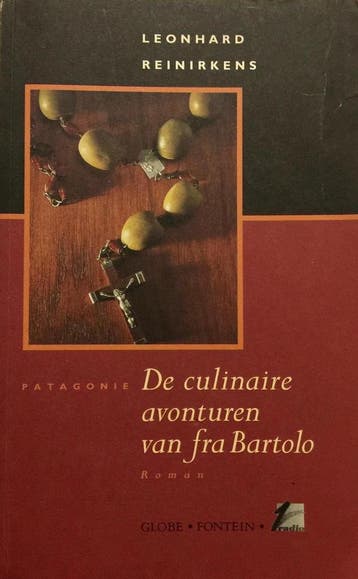 De culinaire avonturen van fra Bartolo / Patagonie, Verzenden, Gelezen, L. Reinirkens