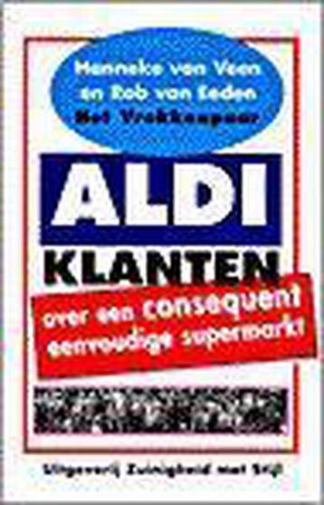 Aldi klanten - H. van Veen 9789074613040, Verzenden, Zo goed als nieuw, H. van Veen