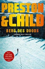 Berg des doods / Nora Kelly / 4 9789021048901, Boeken, Romans, Verzenden, Zo goed als nieuw, Preston & Child