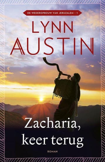 9789029735698 De wederopbouw van Jeruzalem 1 - Zacharia, ..., Boeken, Verzenden, Nieuw, Lynn Austin