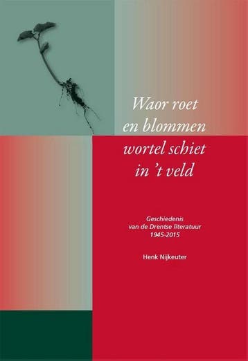 Waor roet en blommen wortel schiet in ’t veld - Henk, Verzenden, Zo goed als nieuw, Henk Nijkeuter