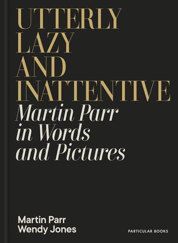 9780241740828 Utterly Lazy and Inattentive, Verzenden, Nieuw, Martin Parr