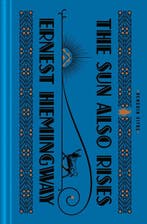 9780143136774 The Sun Also Rises Ernest Hemingway, Boeken, Verzenden, Nieuw, Ernest Hemingway