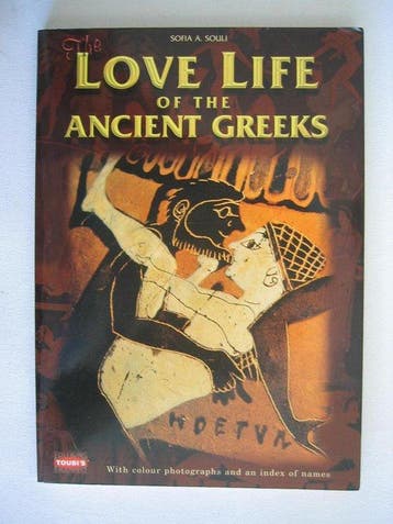 Love Life of the Ancient Greeks - Sofia A. Souli, Boeken, Verzenden, Gelezen, Sofia A. Souli