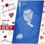 Single vinyl / 7 inch - Eric Genty - Je Ne Pense Qua La..., Verzenden, Zo goed als nieuw, 7 inch, Pop