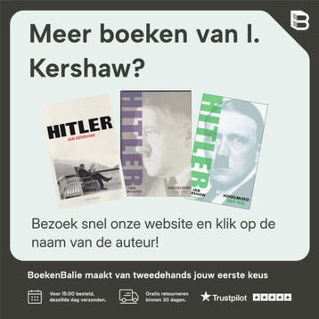 Hitler 1936-1945 - I. Kershaw 9789027484543, Verzenden, Gelezen, I. Kershaw