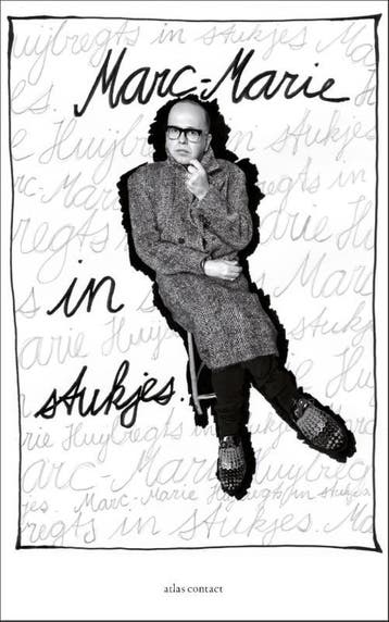 In stukjes - Marc-Marie Huijbregts 9789025444471, Verzenden, Zo goed als nieuw, Marc-Marie Huijbregts