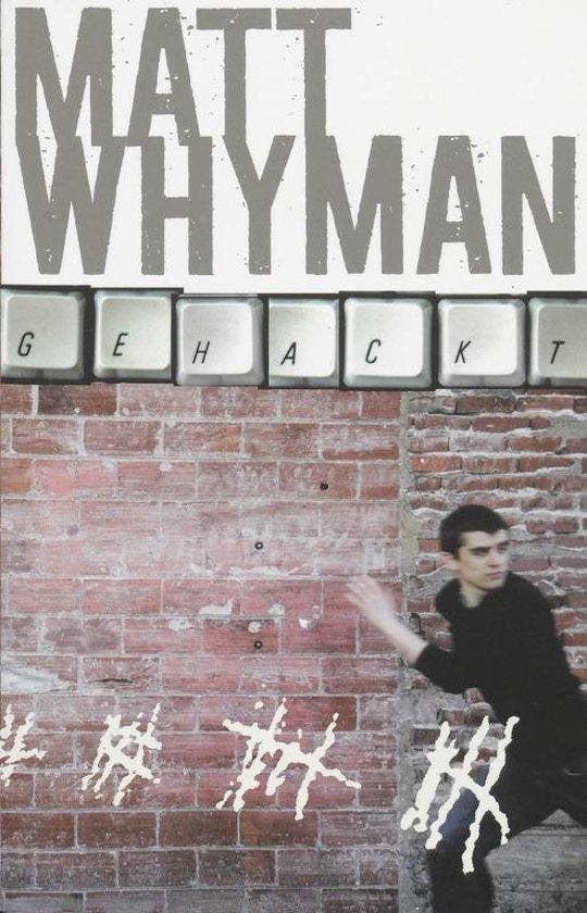 Gehackt - Whyman, Boeken, Overige Boeken, Gelezen, Verzenden