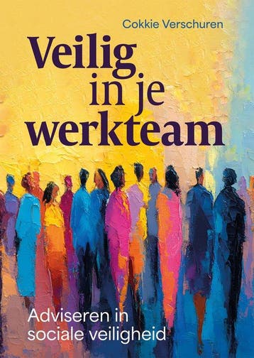 9789463015837 Veilig in je werkteam Cokkie Verschuren, Verzenden, Nieuw, Cokkie Verschuren