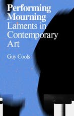 Performing mourning / Antennae / 30 9789492095985 Guy Cools, Verzenden, Gelezen, Guy Cools