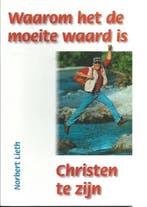 Waarom het de moeite waard is, Christen te zijn N. Lieth, Verzenden, Gelezen, N. Lieth